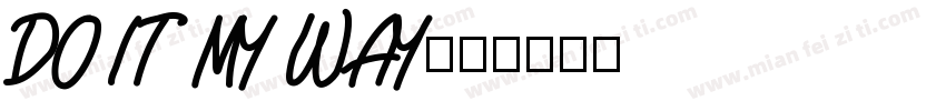 DO IT MY WAY字体转换